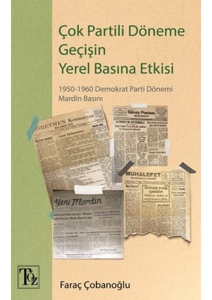 Çok Partili Döneme Geçişin Yerel Basına Etkisi