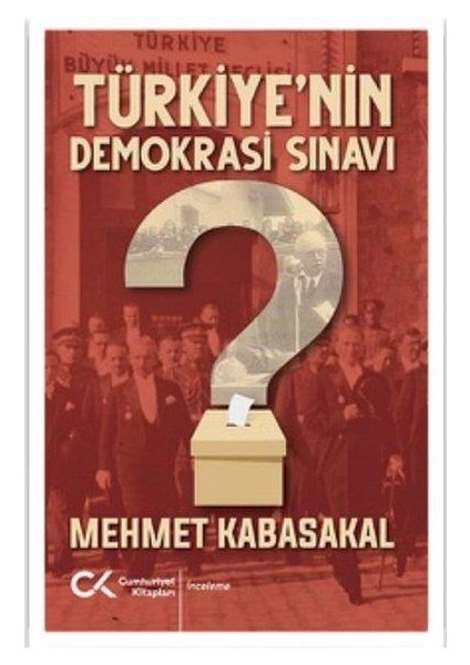 Türkiyenin Demokrasi Sınavı
