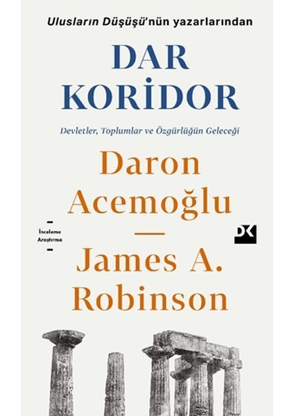 Dar Koridor - Devletler, Toplumlar ve Özgürlüğün Geleceği