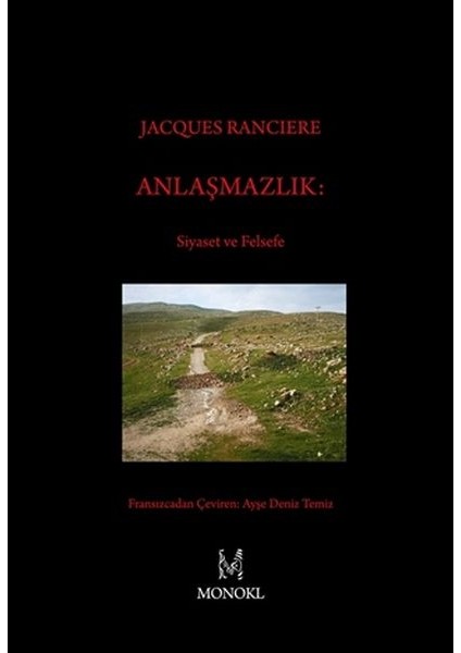 Anlaşmazlık: Siyaset ve Felsefe