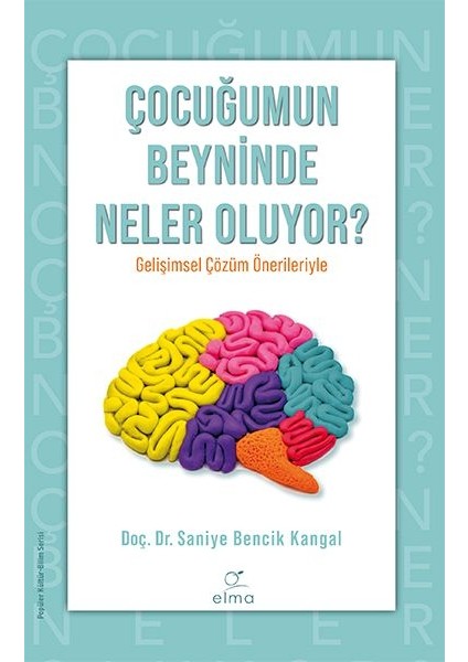 Çocuğumun Beyninde Neler Oluyor ?