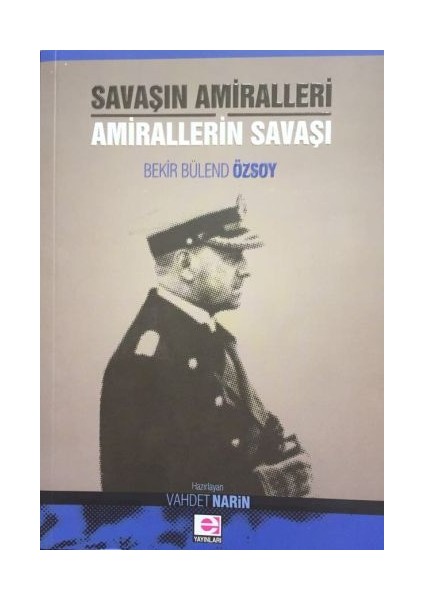 Savaşın Amiralleri Amirallerin Savaşı