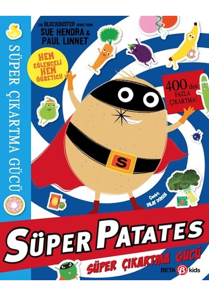 Süper Patates Süper Çıkartma Gücü