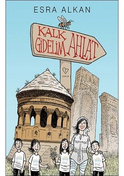 Kalk Gidelim - Ahlat