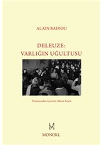 Deleuze - Varlığın Uğultusu