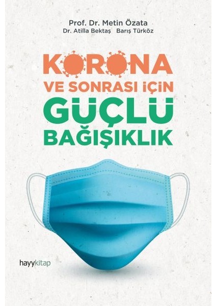 Korona ve Sonrası Için Güçlü Bağışıklık