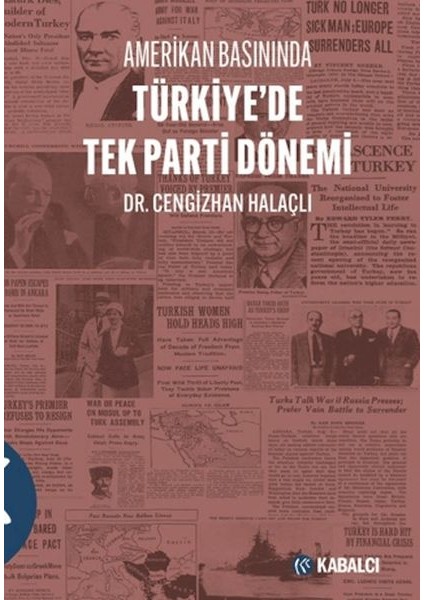 Amerikan Basınında Türkiye'de Tek Parti Dönemi