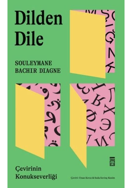 Dilden Dile / Çevirinin Konukseverliği