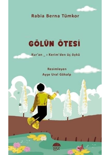 Gölün Ötesi