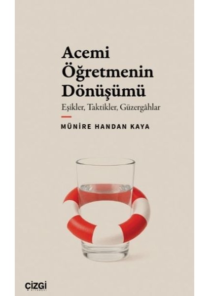 Acemi Öğretmenin Dönüşümü