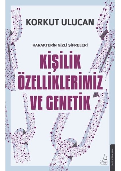 Kişilik Özelliklerimiz ve Genetik