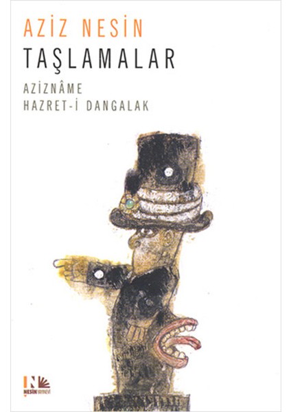 Taşlamalar Azizname - Hazret-I Dangalak