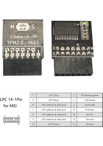 Lpc Tpm 2 0 Şifreleme Güvenlik Modülü Uzak Kart 14PIN Tpm2 0 Msı Windows 11 Için Modül Kartı (Yurt Dışından) modelleri