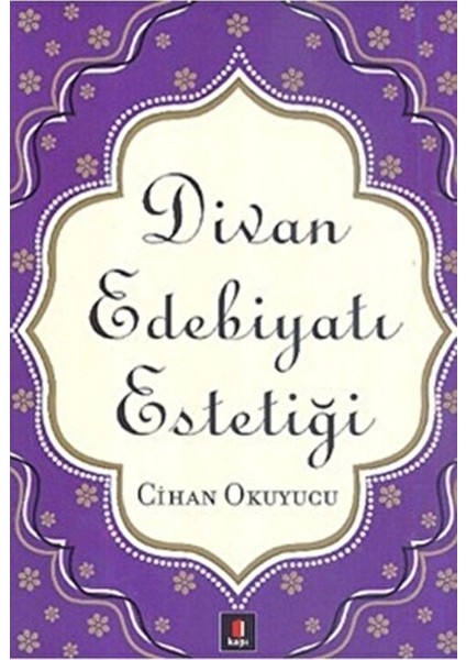 Divan Edebiyatı Estetiği Cihan Okuyucu Normal Boy Kapı fiyatları