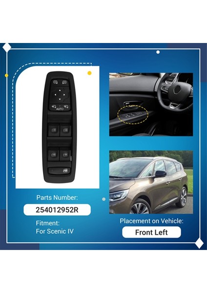 Renault Grand Scenic Iv Lhd Için Araç Ön Sol Ana Elektrikli Cam Anahtarı Cam Kontrol Düğmesi 254012952R (Yurt Dışından) modelleri
