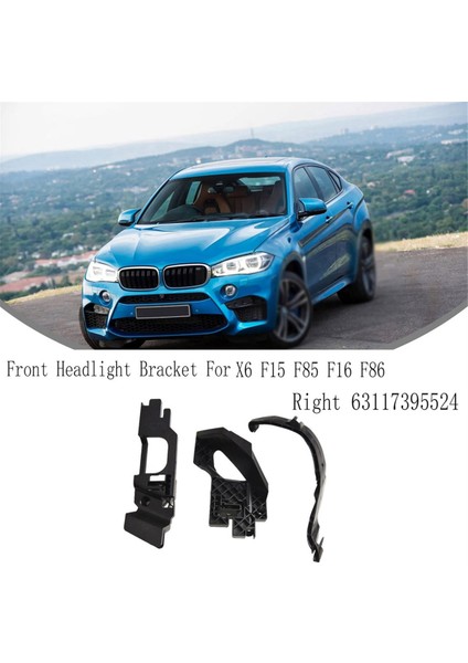 Bmw X6 F15 Sağ Ön Far Braketi 63117395524 (Yurt Dışından) fırsatları