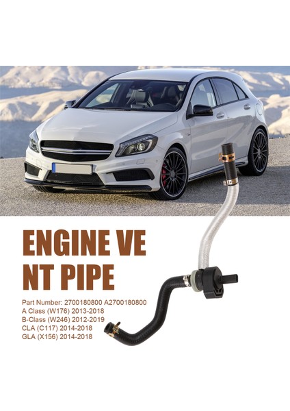 Mercedes Benz W176 A180 W246 B200 C117 CLA180 Ab Gla Class 2700180800 A2700180800 Için Motor Havalandırma Borusu (Yurt Dışından) fırsatları