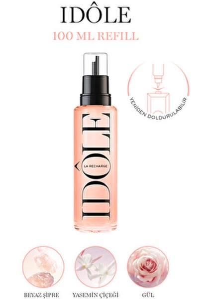 Idôle Edp Refill 100 ml Besleyici Etkiyle Kadınlar İçin Sprey Parfüm
