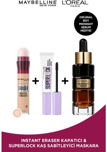 Maybelline Instant Anti Age Eraser Kapatıcı - 01 Light & Super Lock Brow Glue Kaş Sabitleyici Maskara - Şeffaf & L'oréal Paris Midnight Serum