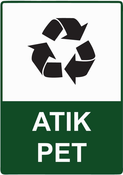 Atık Pet Isg Uyarı Levhası Pvc A5 15X21 cm