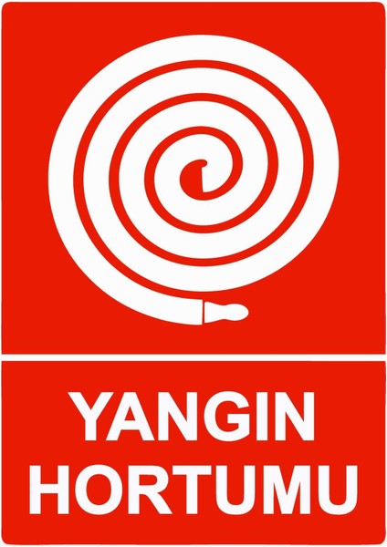 Yangın Hortumu Isg Uyarı Levhası Pvc A5 15X21 cm