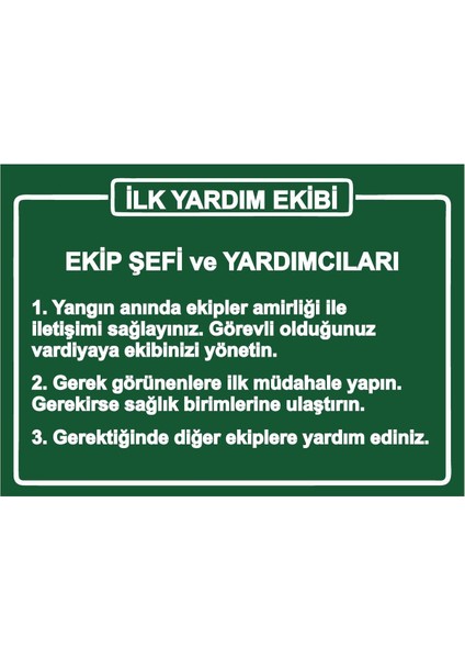 Ilk Yardım Ekibi (Talimat) Isg Uyarı Levhası Pvc A5 15X21 cm