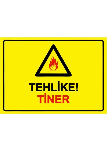 Tehlike! Tiner Isg Uyarı Levhası Pvc A5 15X21 cm