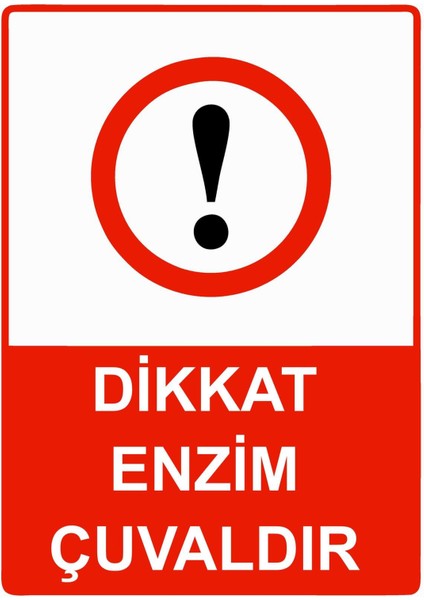 Dikkat Enzim Çuvaldır Isg Uyarı Levhası Pvc A5 15X21 cm