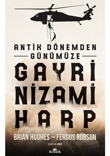 Antik Dönemden Günümüze Gayri Nizami Harp