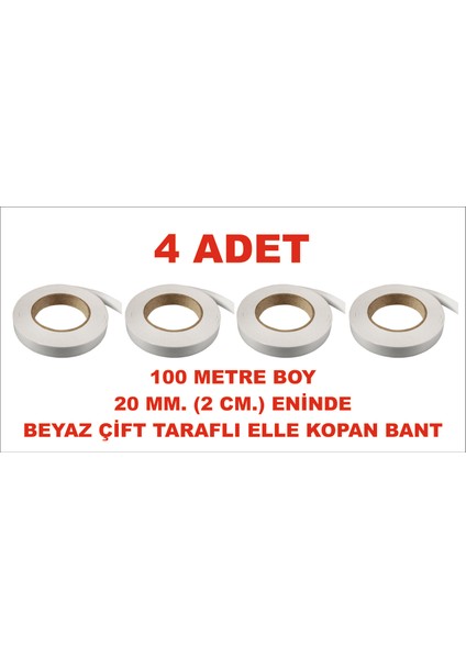 Çift Taraflı Elle Kopan Beyaz Bant 100 M. Uzunlukta 20 mm Eninde 4 Adet Birlikte Gönderilir
