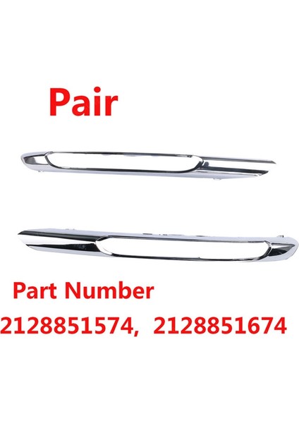 W212 09-12 2128851574 2128851674 Için 2 Adet Ön Tampon Sis Farı Izgarası Krom Kaplama Sol ve Sağ (Yurt Dışından) indirimleri