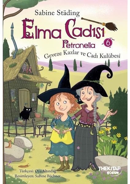 Elma Cadısı Petronella-6 Geveze Kazlar ve Cadı Kulübesi