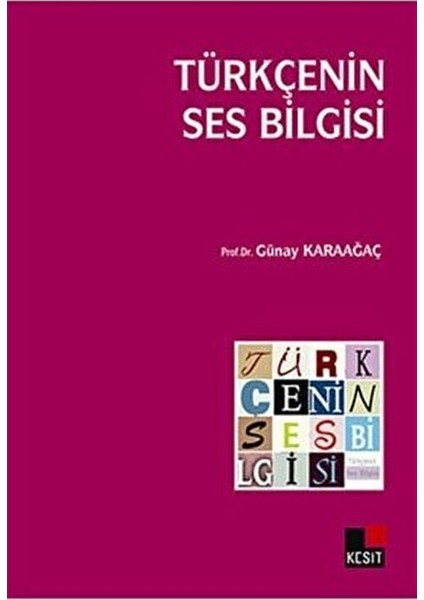Türkçenin Ses Bilgisi Prof. Dr. Günay Karaağaç Normal Boy Cilt Durumu fiyatları