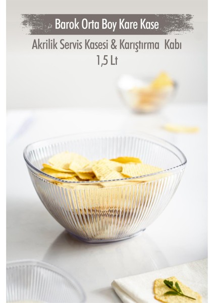 Akrilik Barok Şeffaf Orta Boy Kare Meyve & Salata Kasesi & Karıştırma Kabı / 1,5 Lt (CAM DEĞİLDİR)