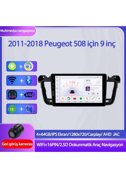 Peugeot 508 2011-2018 Yıl Uyumlu 9 Inç 4 GB Ram 64 GB Hafıza Multimedya Carplay Navigasyon Kamera
