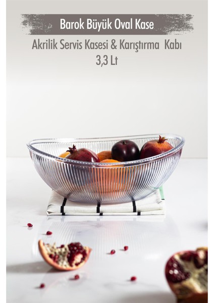 Akrilik Barok Şeffaf Büyük Oval Meyve & Salata Kasesi & Karıştırma Kabı / 3,3 Lt (Cam Değildir)
