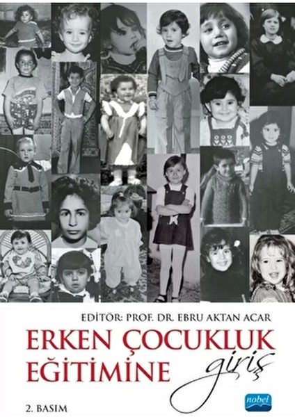 Erken Çocukluk Eğitimine Giriş Prof. Dr. Ebru Aktan Acar fiyatları