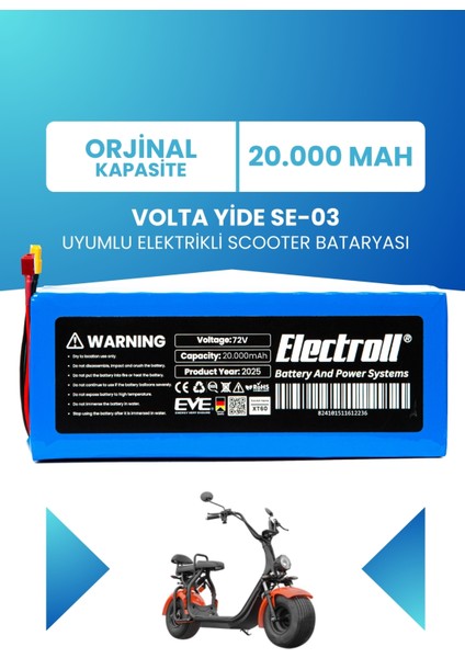 Volta Yide Se-03 Uyumlu Batarya Lityum 72V 20AH Elektrikli Scooter Bataryası