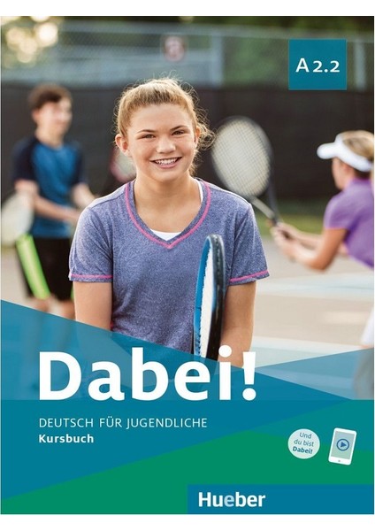 Dabei! A2.2 Kursbuch