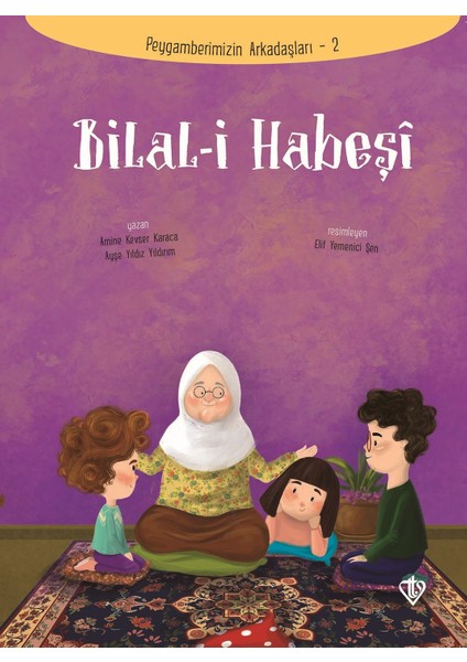 Bilal-I Habeşi - Peygamberimizin Arkadaşları 2