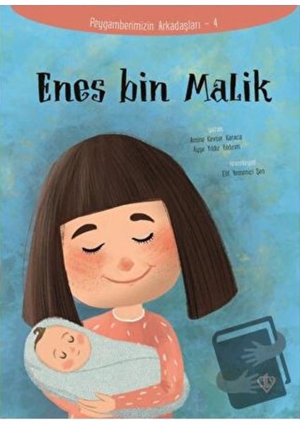 Enes Bin Malik - Peygamberimizin Arkadaşları 4
