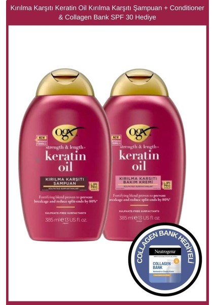Kırılma Karşıtı Keratin Oil Kırılma Karşıtı Şampuan + Bakım Kremi & Collagen Bank Şase Hediye