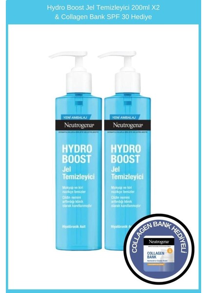 Hydro Boost Jel Temizleyici 200ML X2 & Collagen Bank Şase Hediye