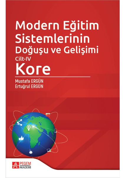 Modern Eğitim Sistemlerinin Doğuşu ve Gelişimi Cilt IV