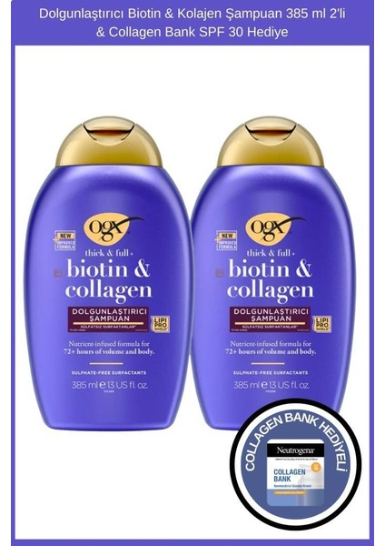 Dolgunlaştırıcı Biotin & Kolajen Şampuan 385 ml 2'li & Collagen Bank Şase Hediye