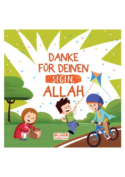 Danke Für Deınen Segen Allah - Verdiğin Nimetler Için Teşekkür Ederim Allahım (Almanca)