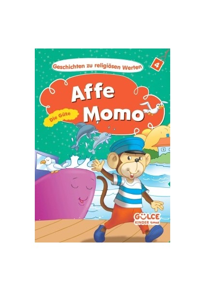 Affe Momo Die Güte - Maymun Miço Hikayelerle Dini Değerler (Almanca)