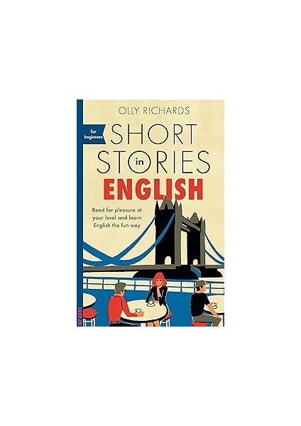 Short Stories In English For Beginners: Read For Pleasure At Your Level, Expand Your Vocabulary And