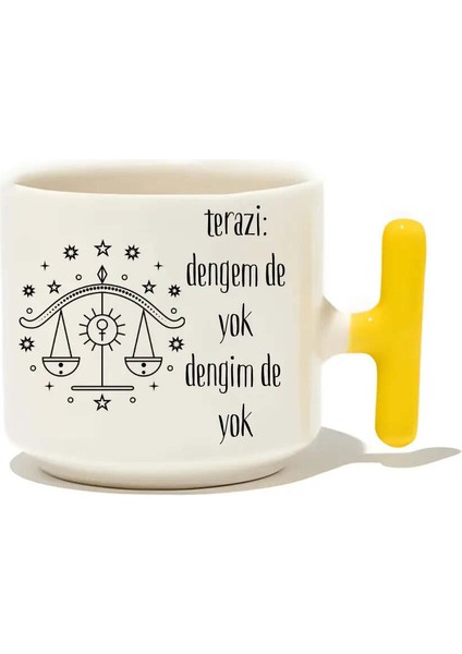 Terazi: Dengem De Yok Dengim De Latte Fincanı- Hediye Seramik Kupa