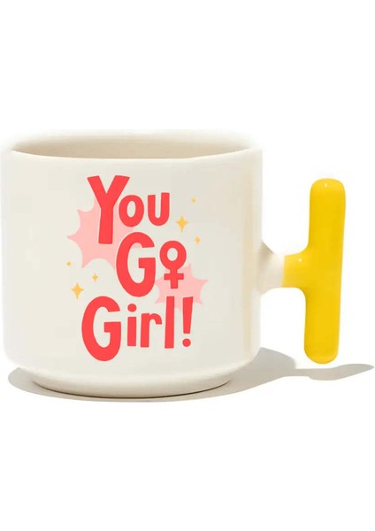 You Go Girl! Latte Fincanı - Hediye Seramik Kupa